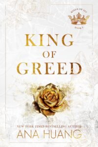 King of Greed, Kings of Sin (03) by Ana Huang